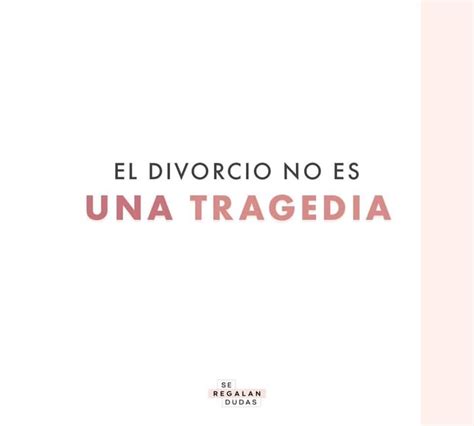 frases de divorcio cortas|Frases sobre el divorcio: citas, aforismos – Mundi Frases .com